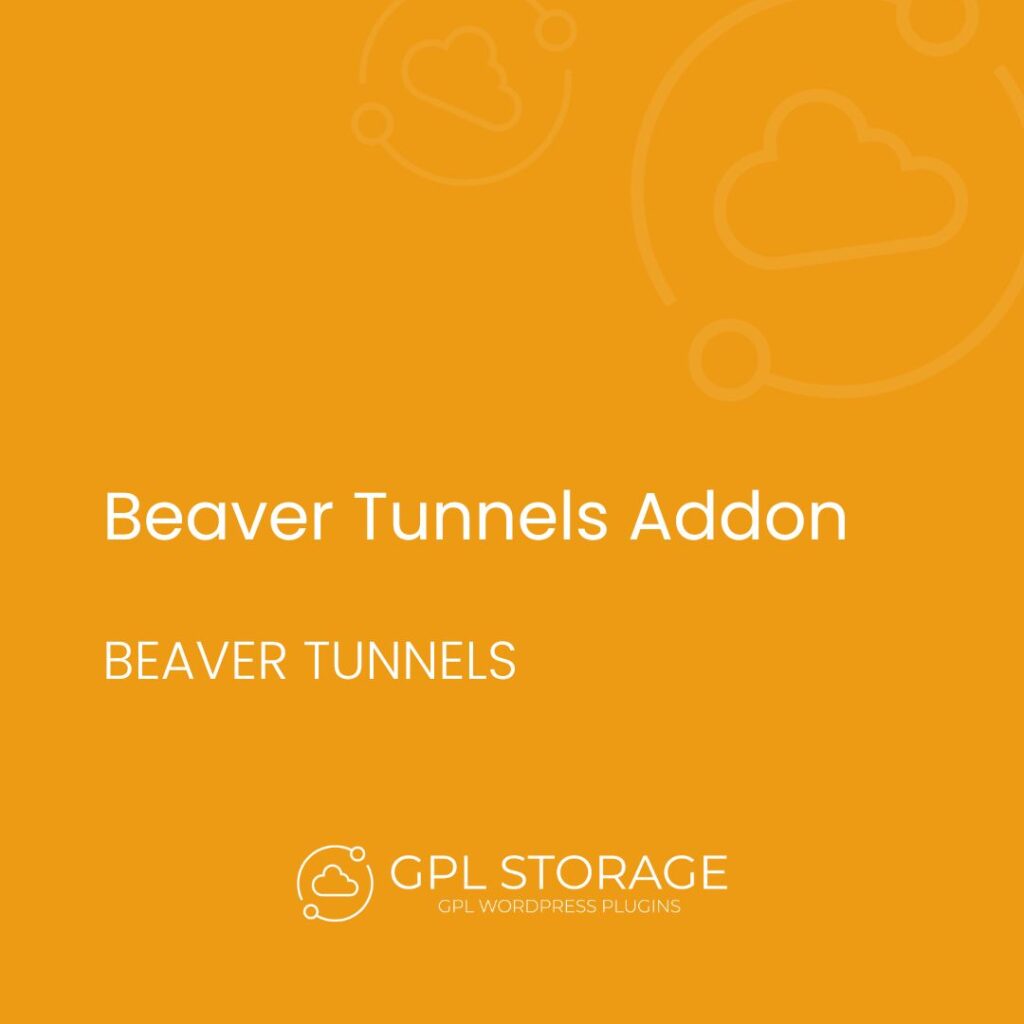 Beaver Tunnels Addon-BEAVER TUNNELS GPL Download