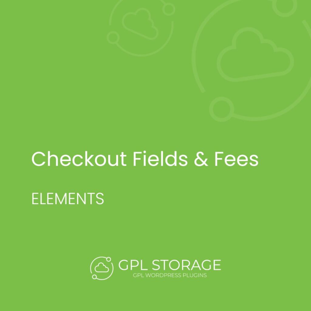 Checkout Fields & Fees-ENVANTO ELEMENTS GPL Download