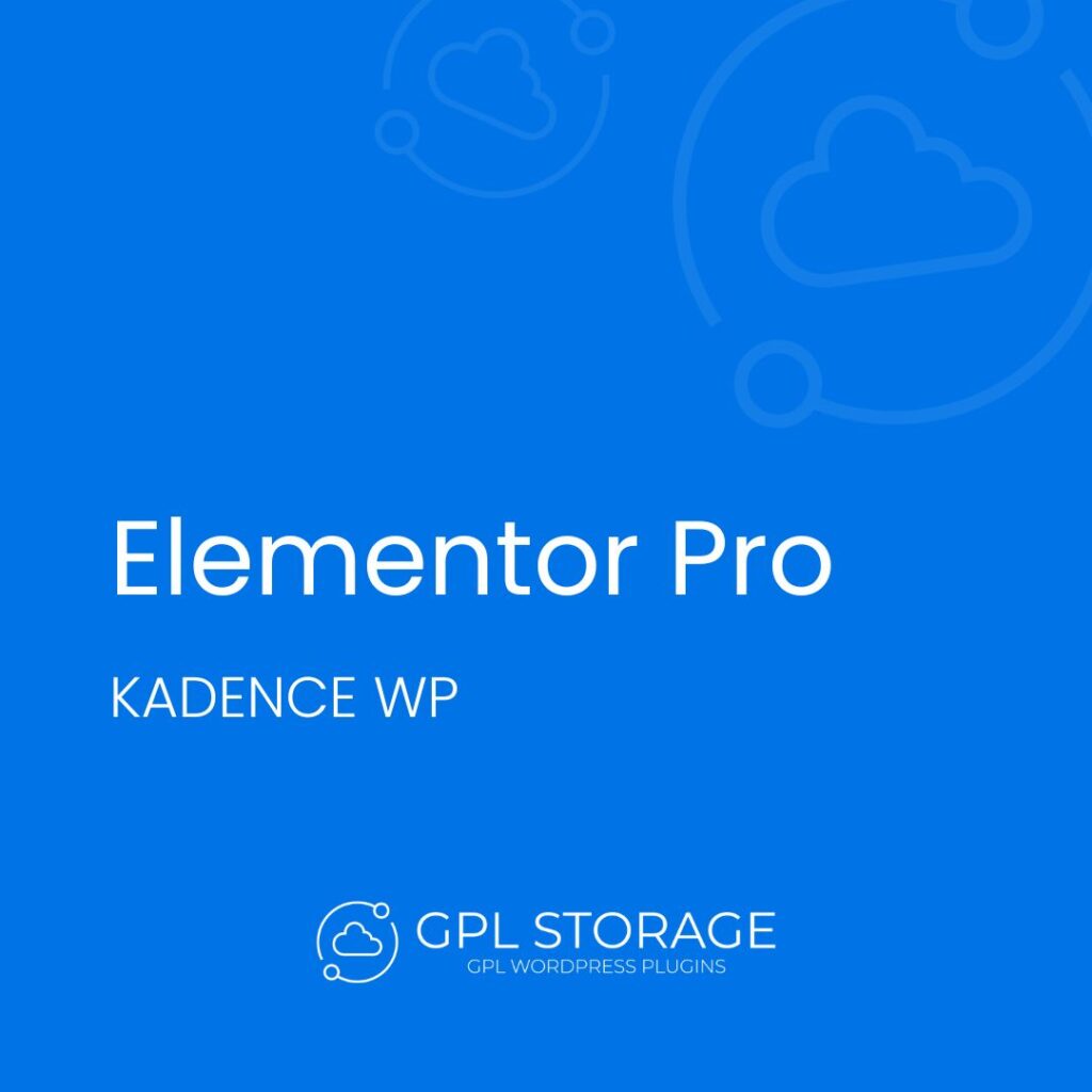 Elementor Pro-KADENCE WP GPL Download