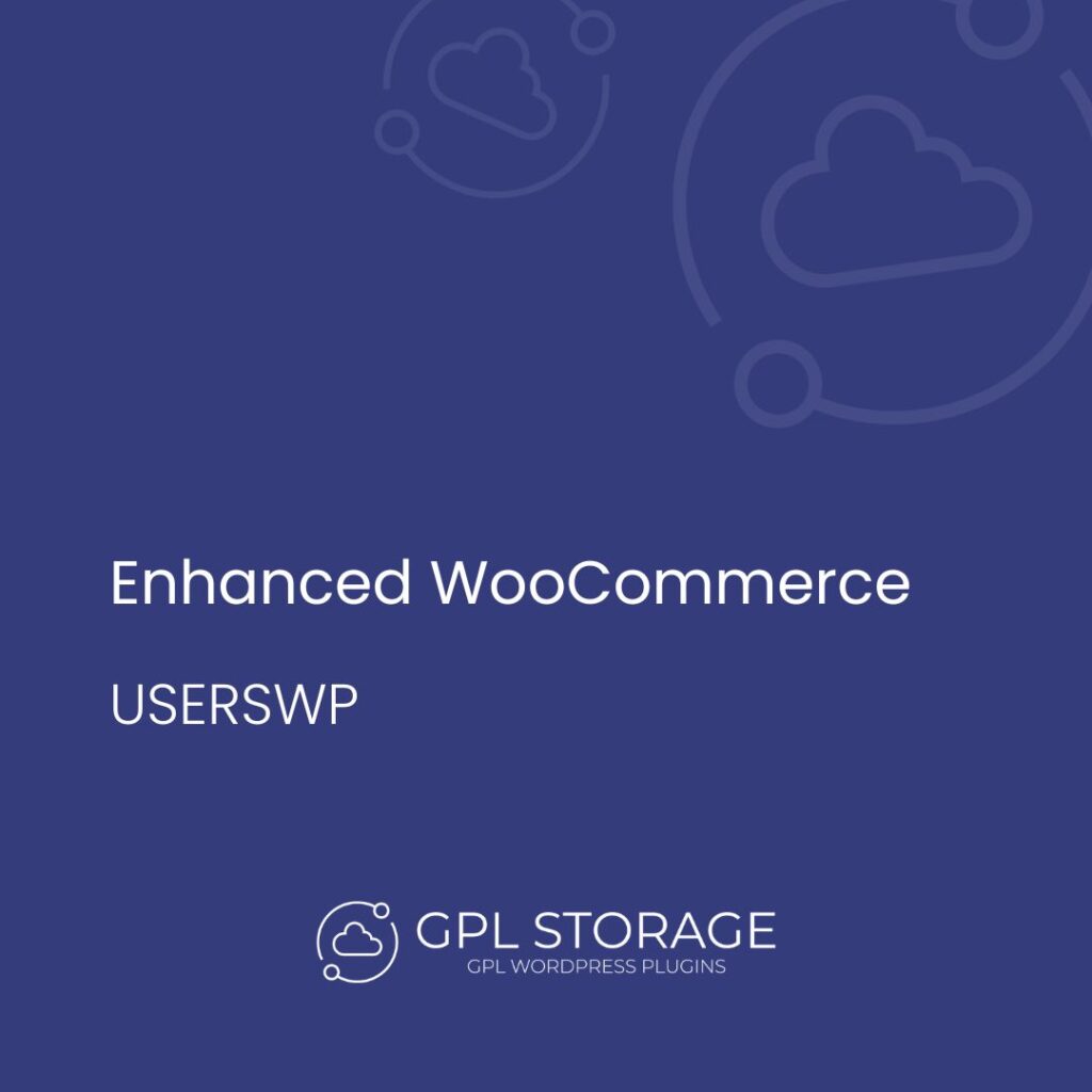 Enhanced Woocommerce-USERSWP GPL Download