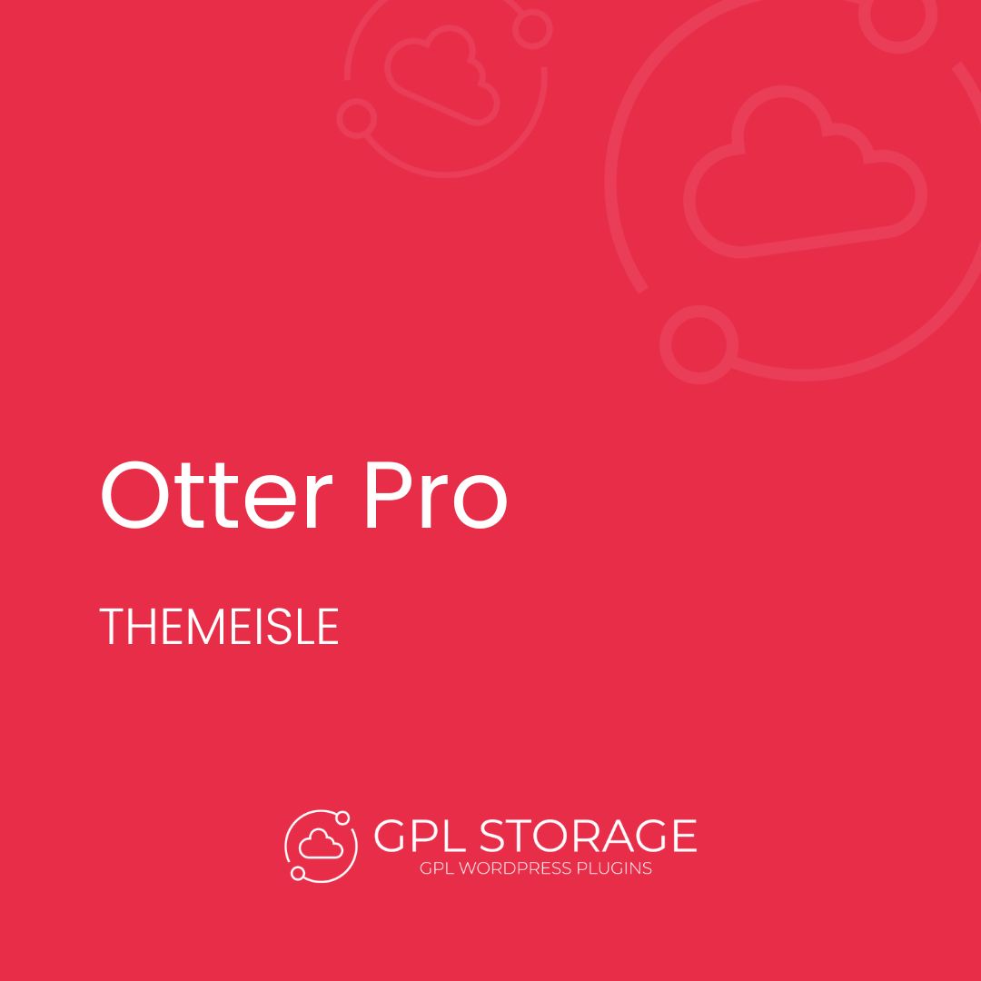 Otter Pro- THEMEISLE GPL Download