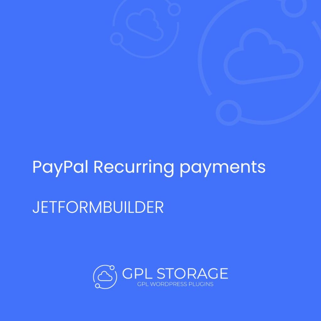 Paypal Recurring Payments-JETFORMBUILDER GPL Download