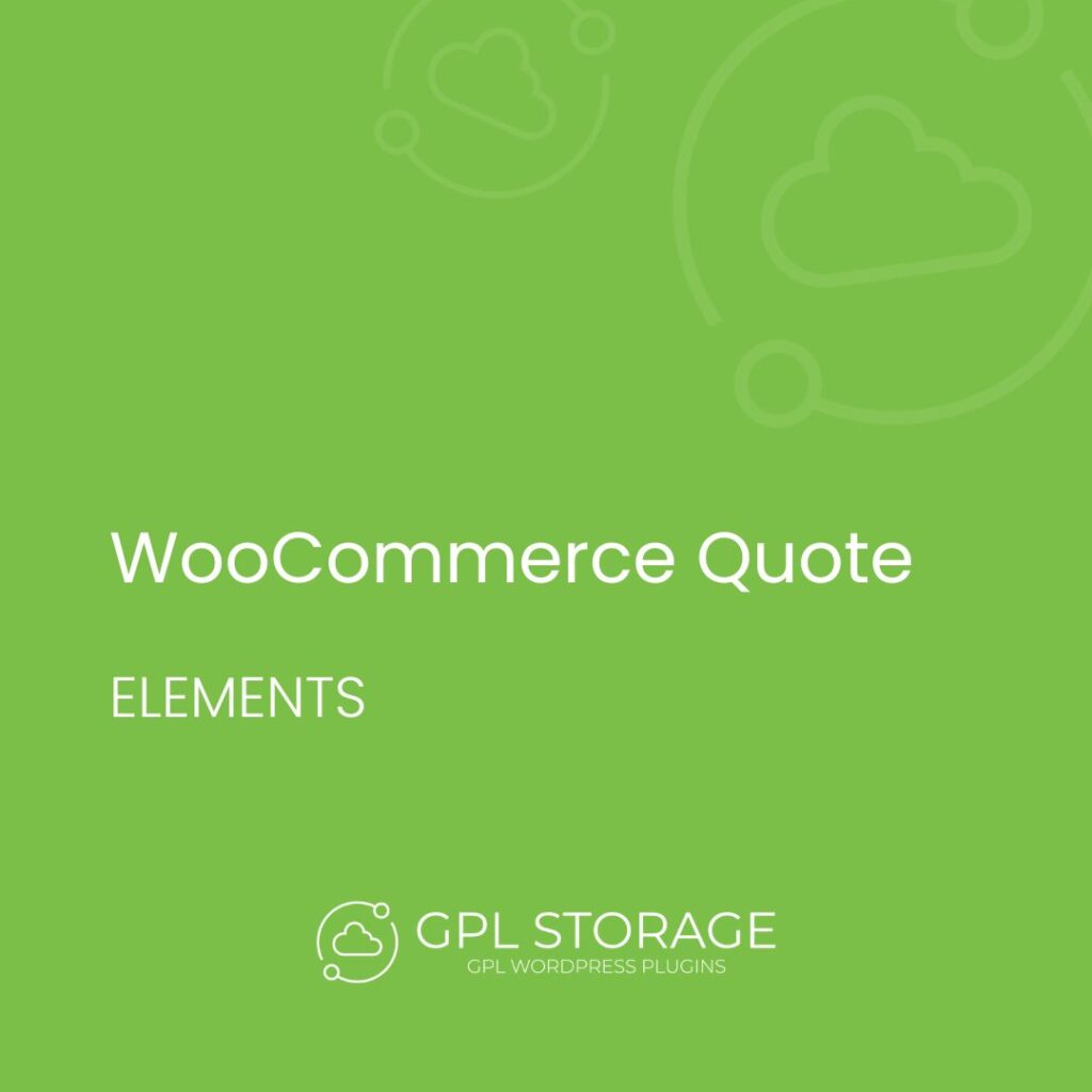 Woocommerce Quote-ENVANTO ELEMENTS GPL Download