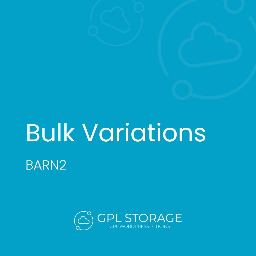 Bulk Variations-BARN2 MEDIA GPL Download