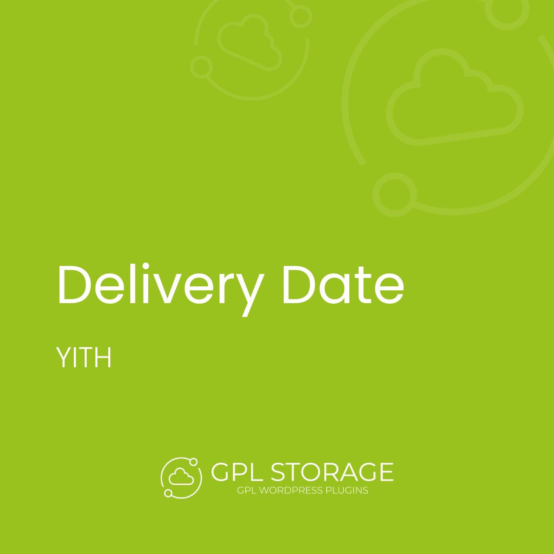 Delivery Date-YITH GPL Download