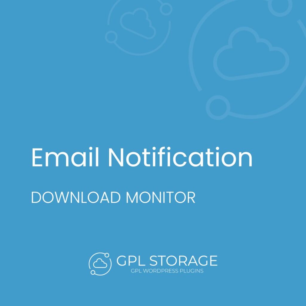 Email Notification-DOWNLOAD MONITOR GPL Download