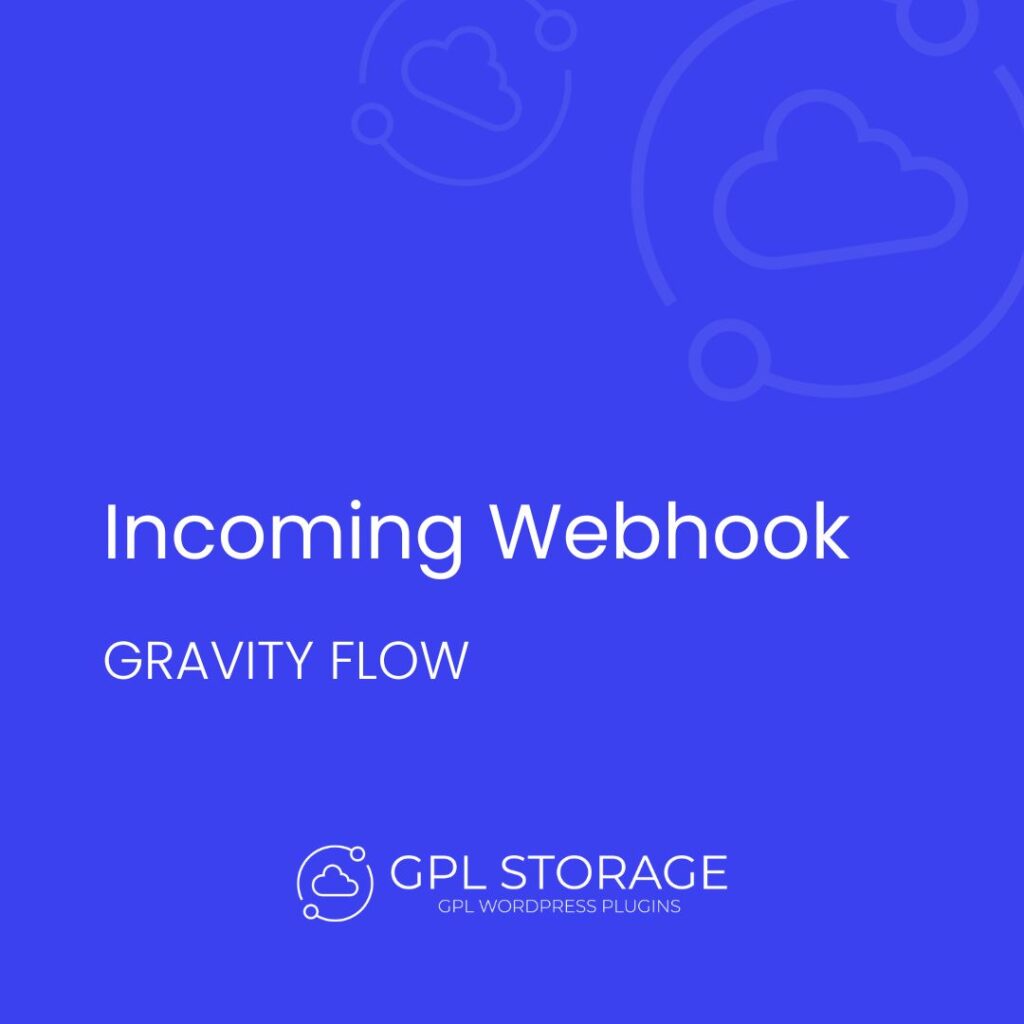 Incoming Webhook-GRAVITY FLOW GPL Download