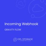 Gravity Flow – Incoming Webhook Extension