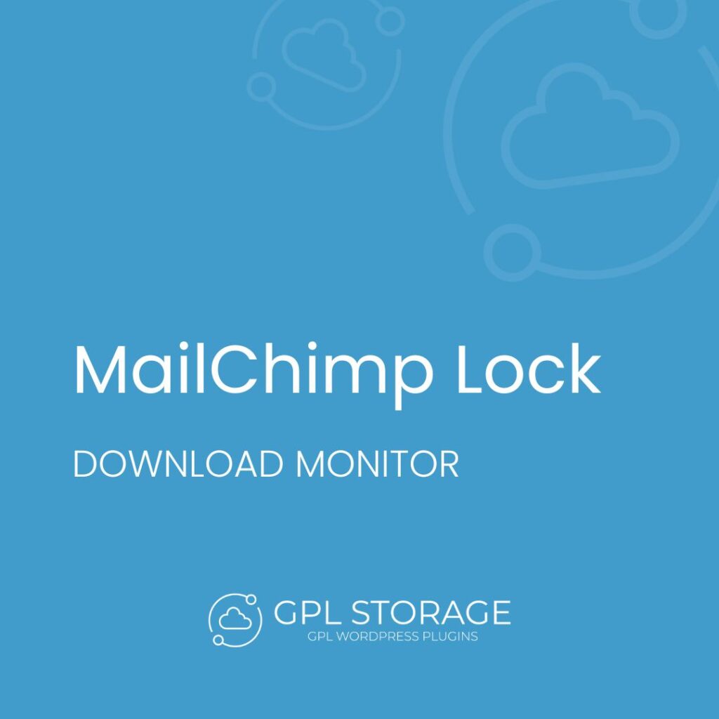 Mailchimp Lock-DOWNLOAD MONITOR GPL Download