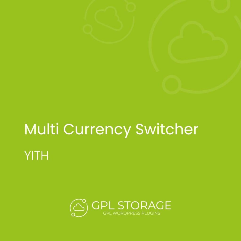 Multi Currency Switcher-YITH GPL Download