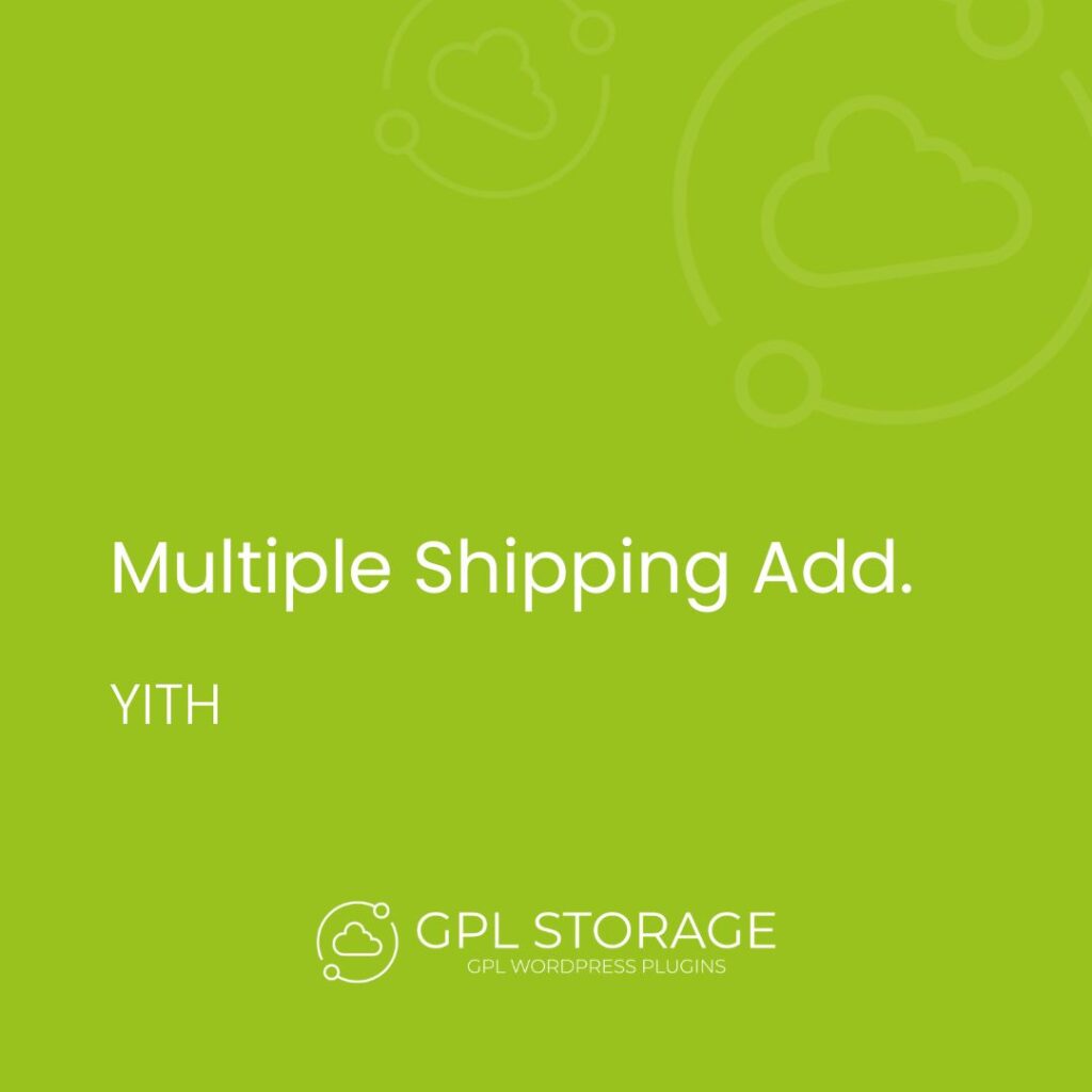 Multiple Shipping Addresses-YITH GPL Download