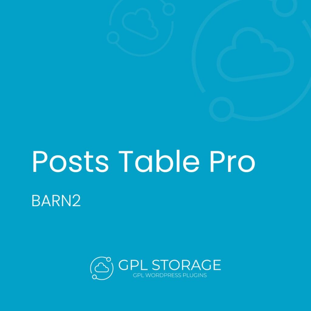 Posts Table Pro-BARN2 MEDIA GPL Download