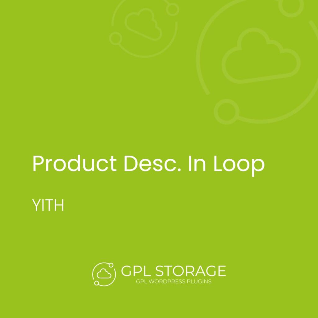 Product Description In Loop-YITH GPL Download