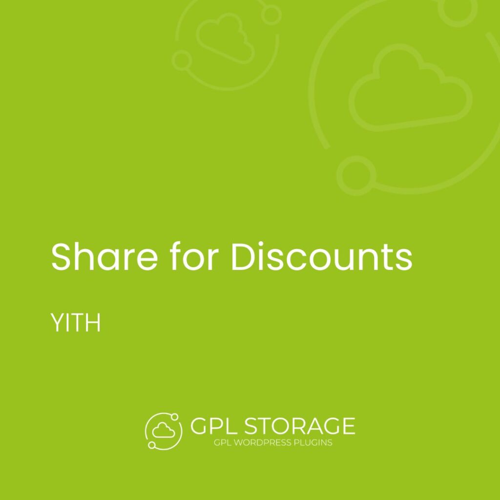 Share For Discounts-YITH GPL Download