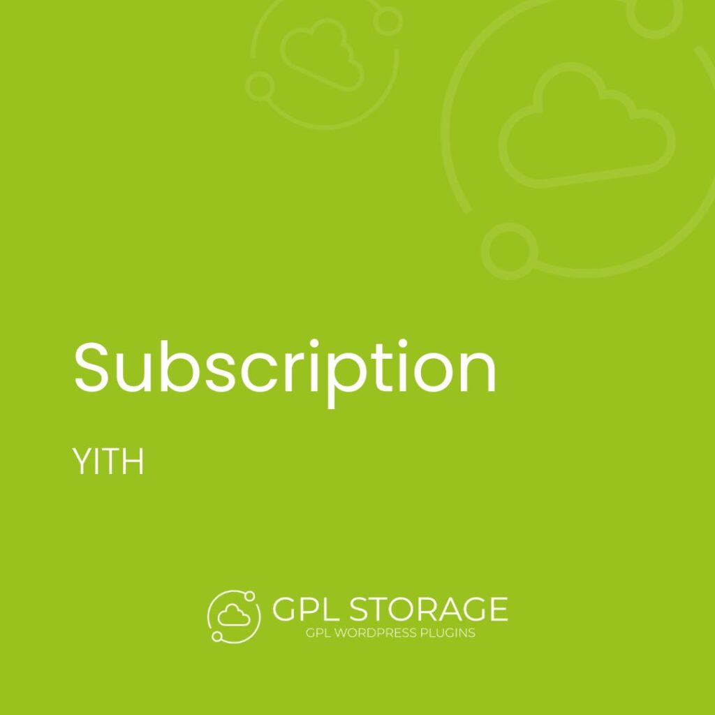 Subscription-YITH GPL Download