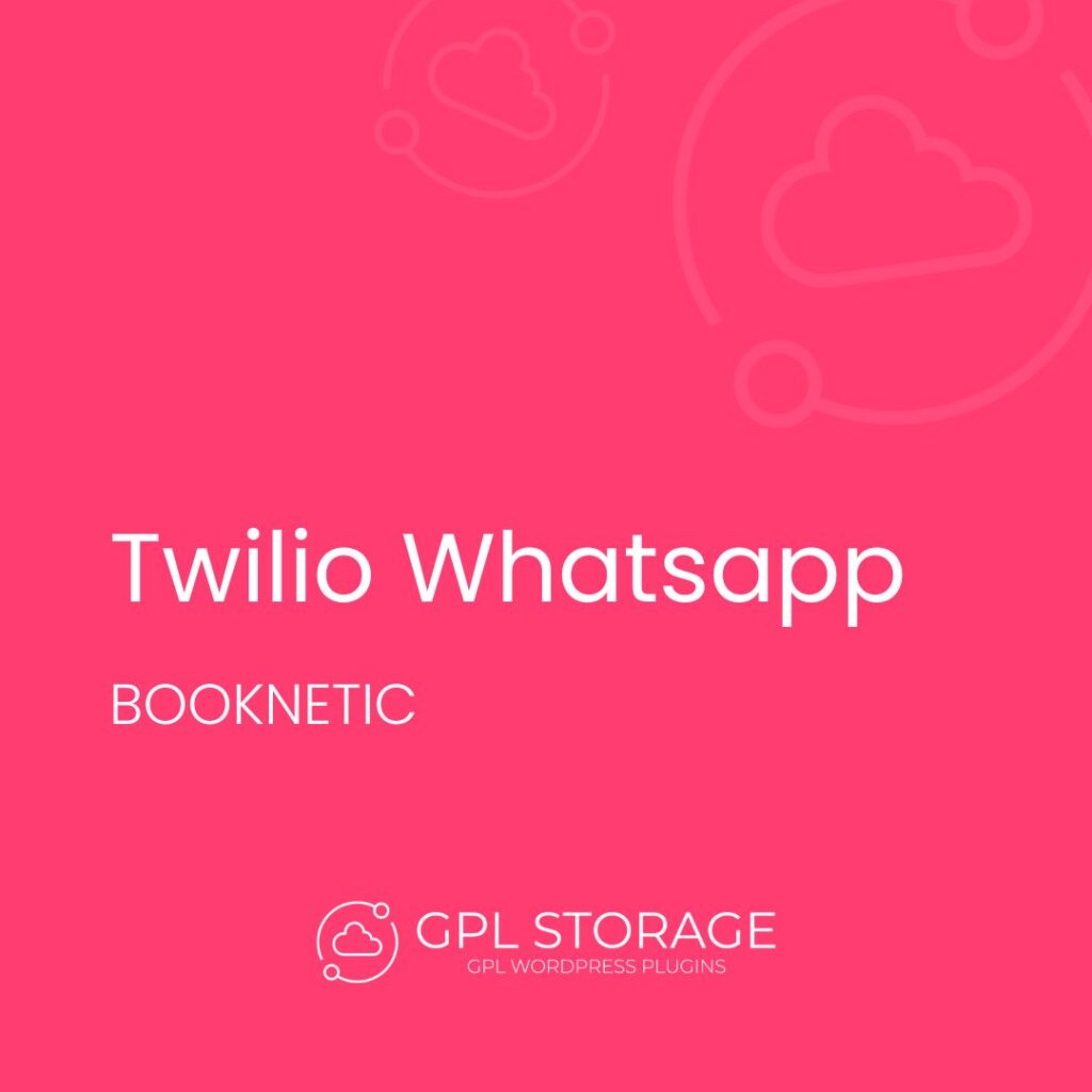 Twilio Whatsapp-BOOKNETIC GPL Download