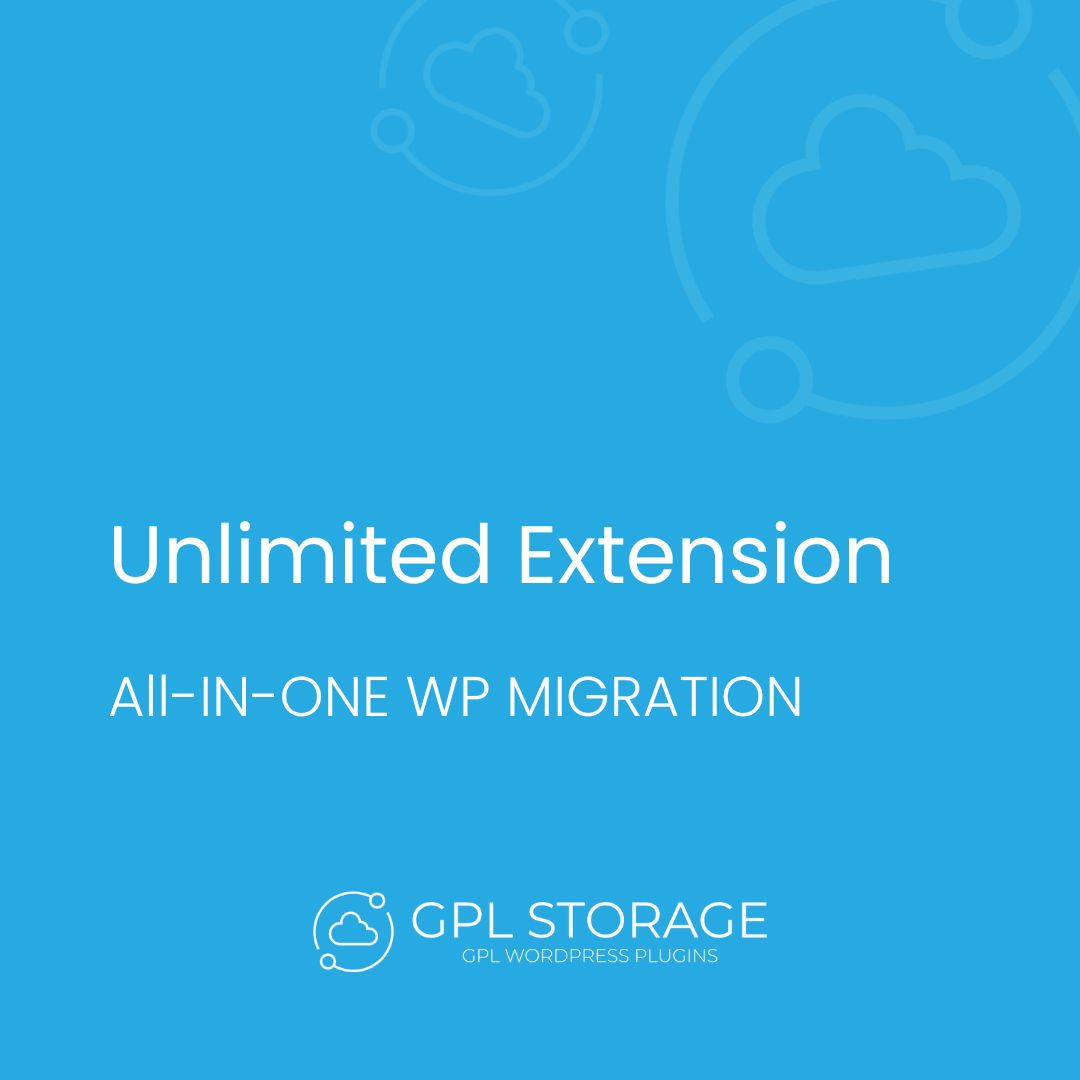 Unlimited Extension-ALL IN ONE WP MIGRATION GPL Download