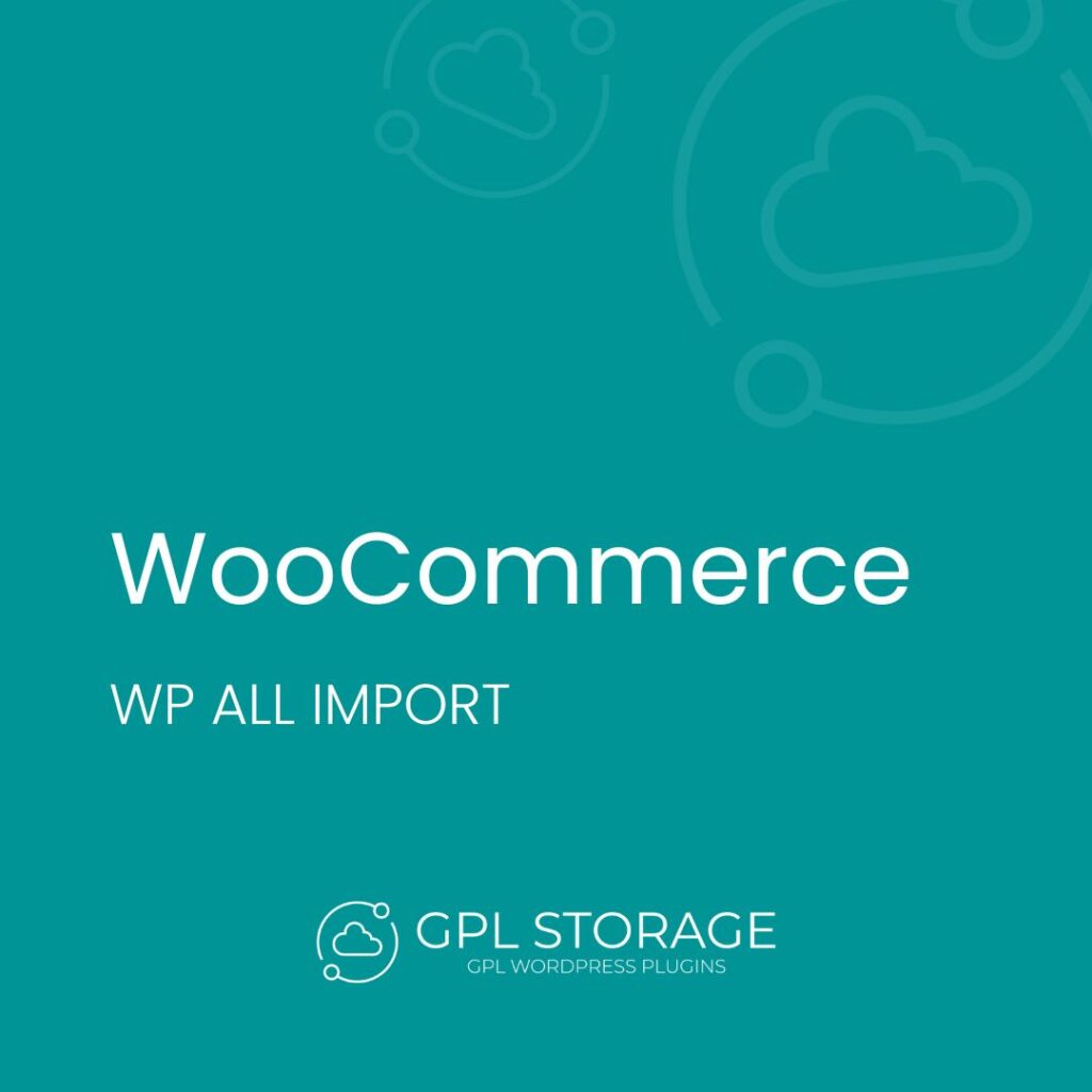 Woocommerce-WP ALL IMPORT GPL Download