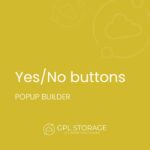 Popup Builder Yes/No buttons