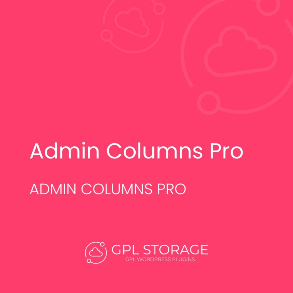 Admin Columns Pro-ADMIN COLUMNS PRO GPL Download