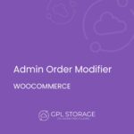 Admin Order Modifier for WooCommerce