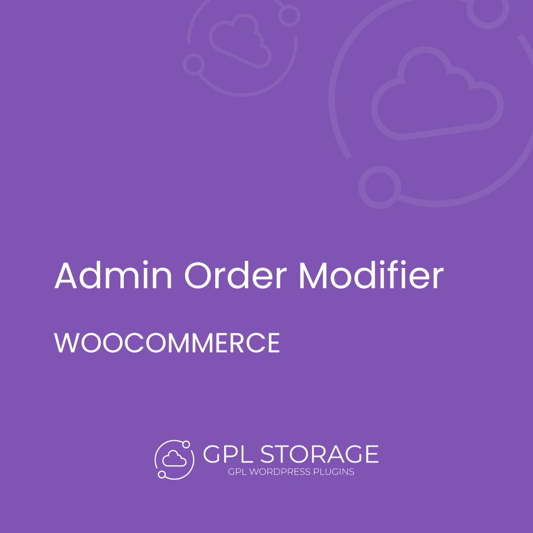 Admin Order Modifier-WOOCOMMERCE GPL Download