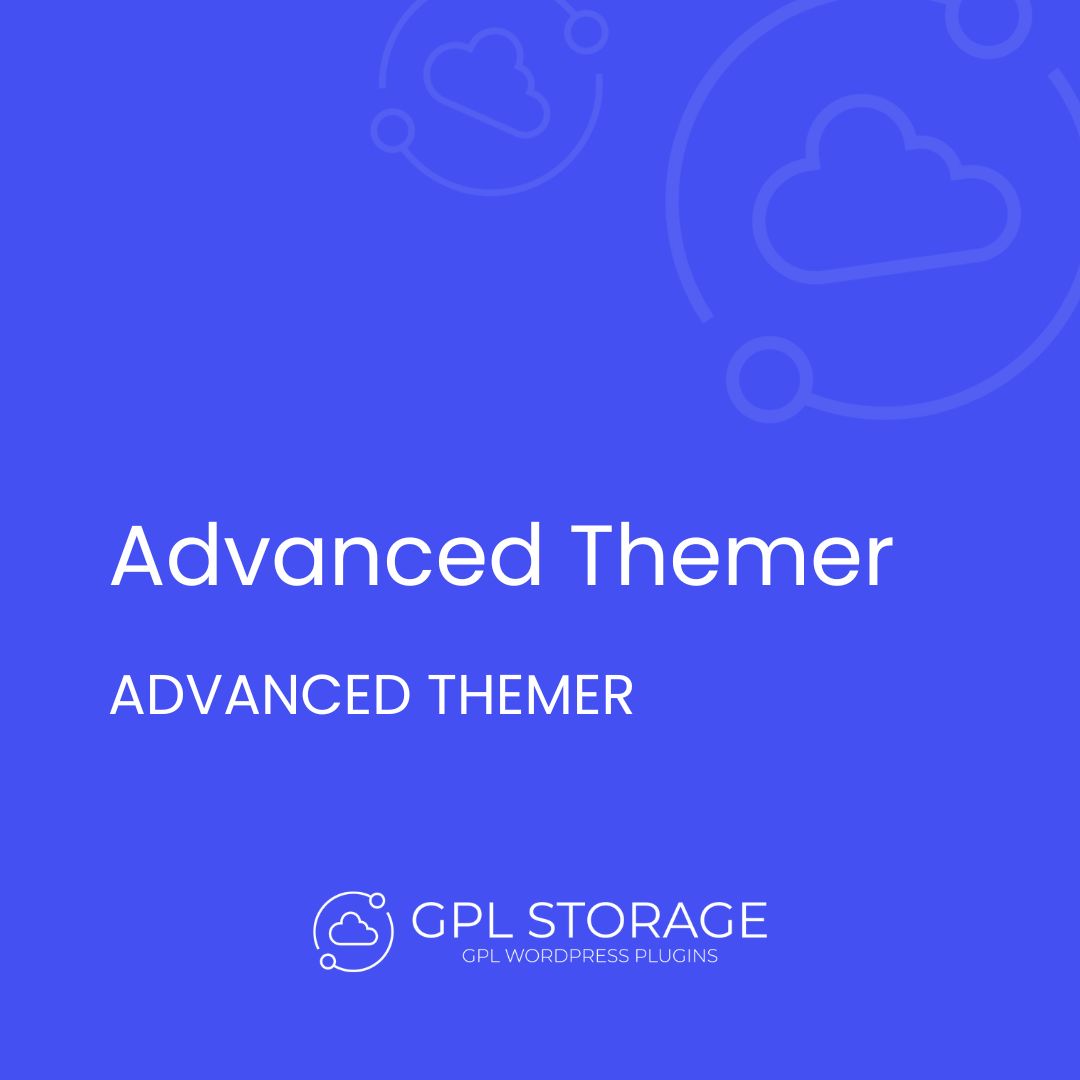 Advanced Themer-ADVANCED THEMER GPL Download