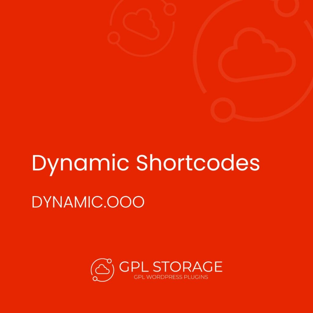 Dynamic Shortcodes-DYNAMIC.OOO GPL Download