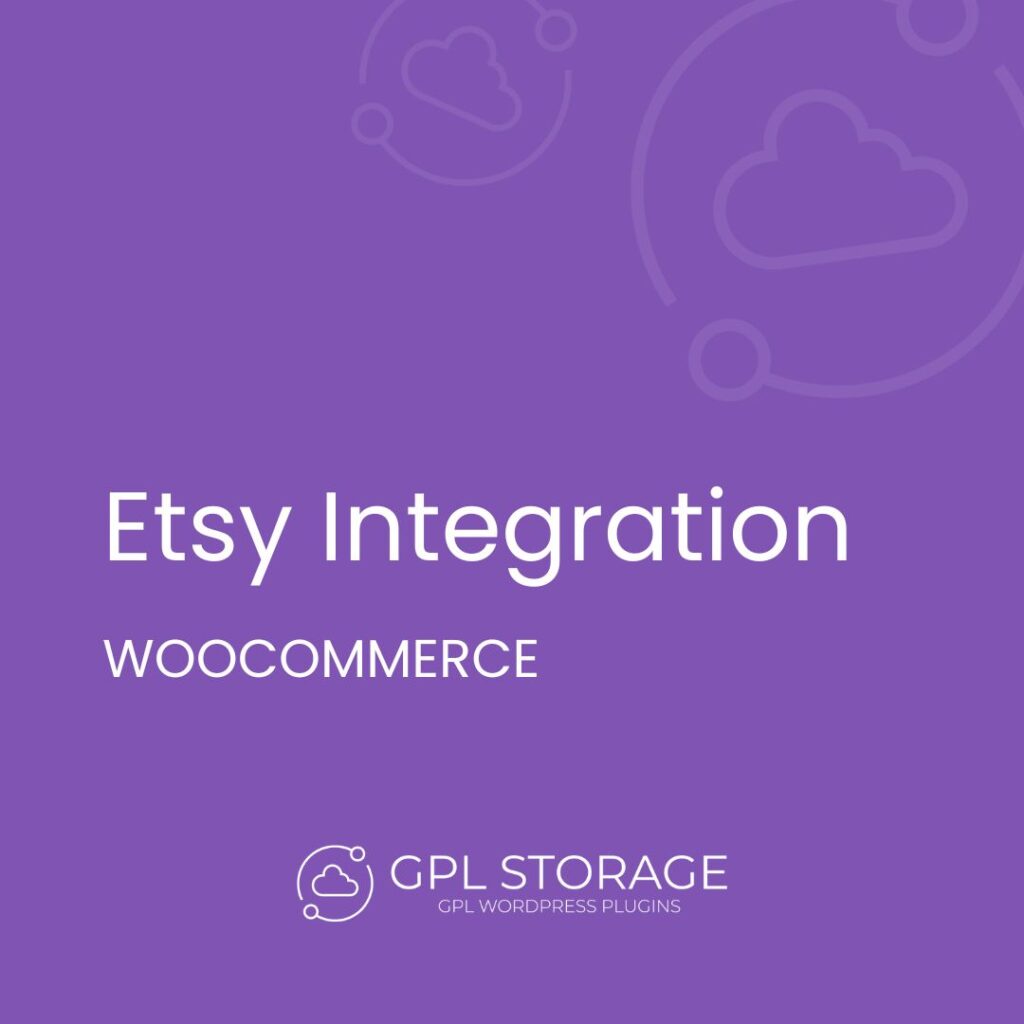 Etsy Integration-WOOCOMMERCE GPL Download