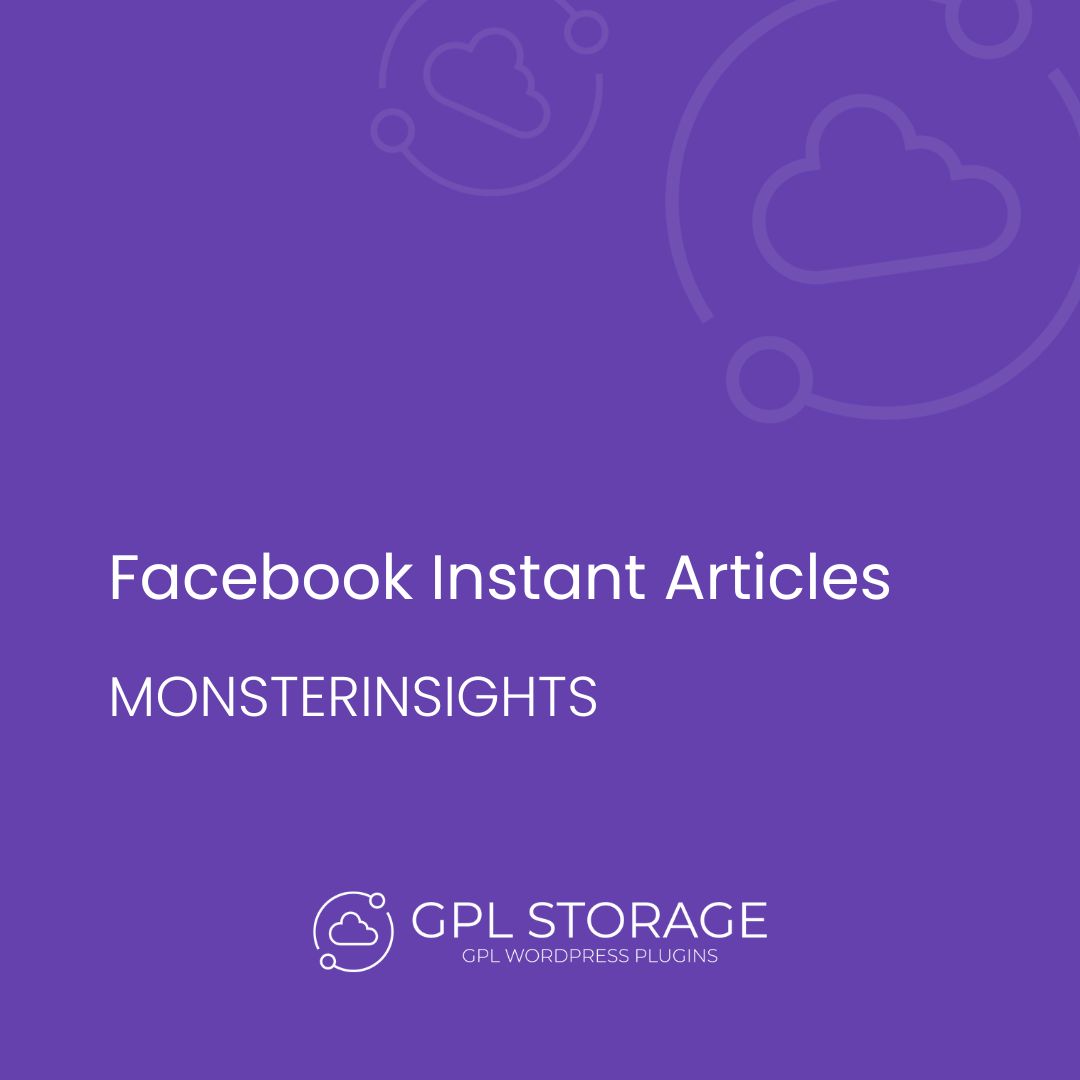 Facebook Instant Articles-MONSTERINSIGHTS GPL Download