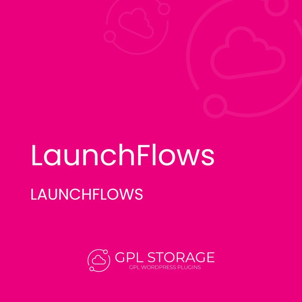 Launchflows-LAUNCHFLOWS GPL Download