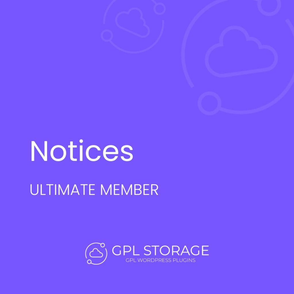 Notices-ULTIMATE MEMBER GPL Download