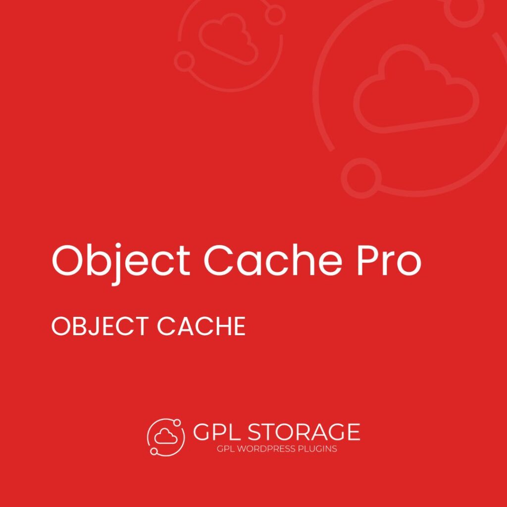 Object Cache Pro-OBJECT CACHE GPL Download