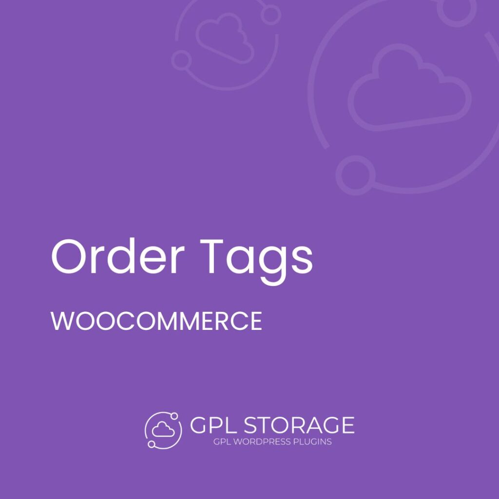 Order Tags-WOOCOMMERCE GPL Download