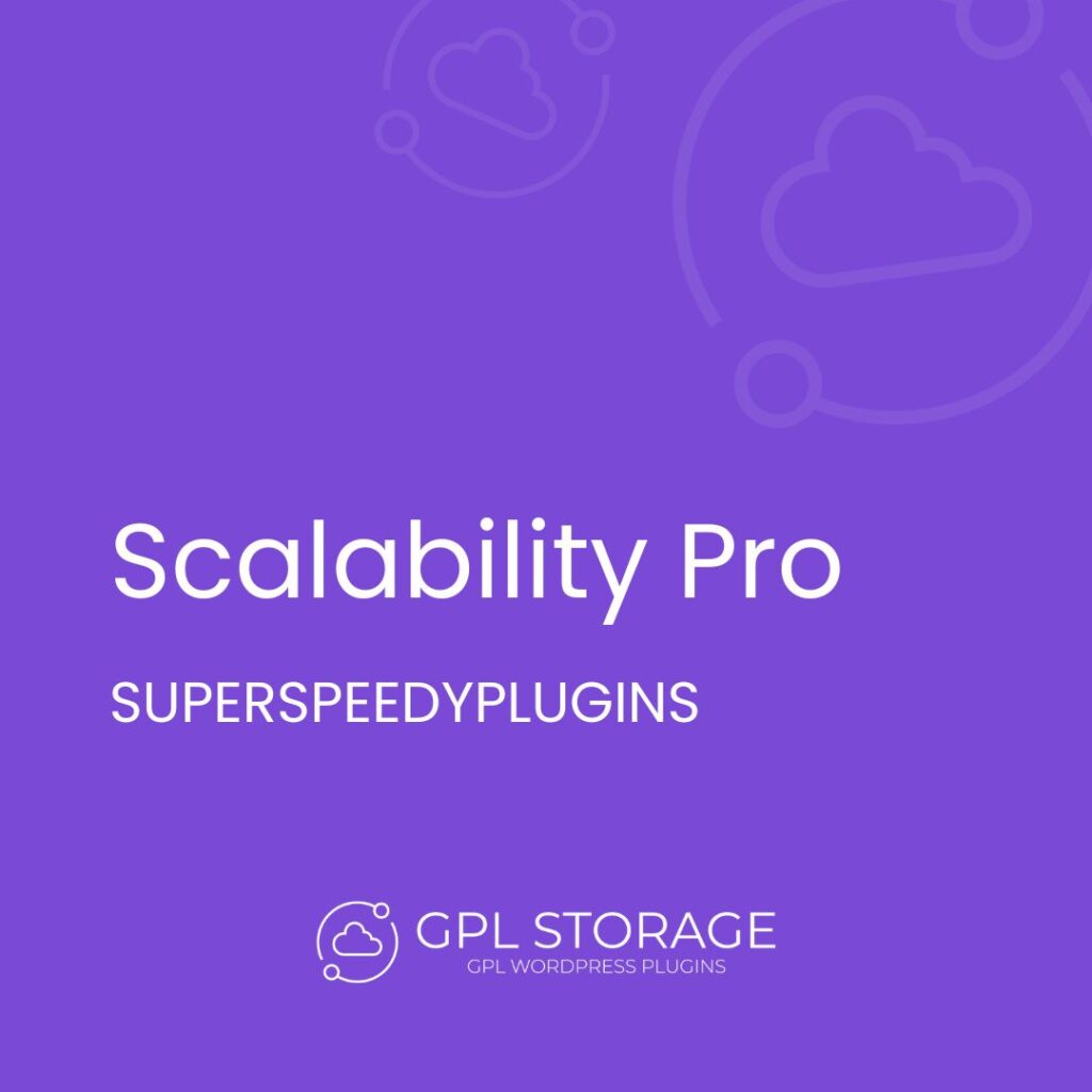 Scalability Pro-SUPERSPEEDYPLUGINS GPL Download