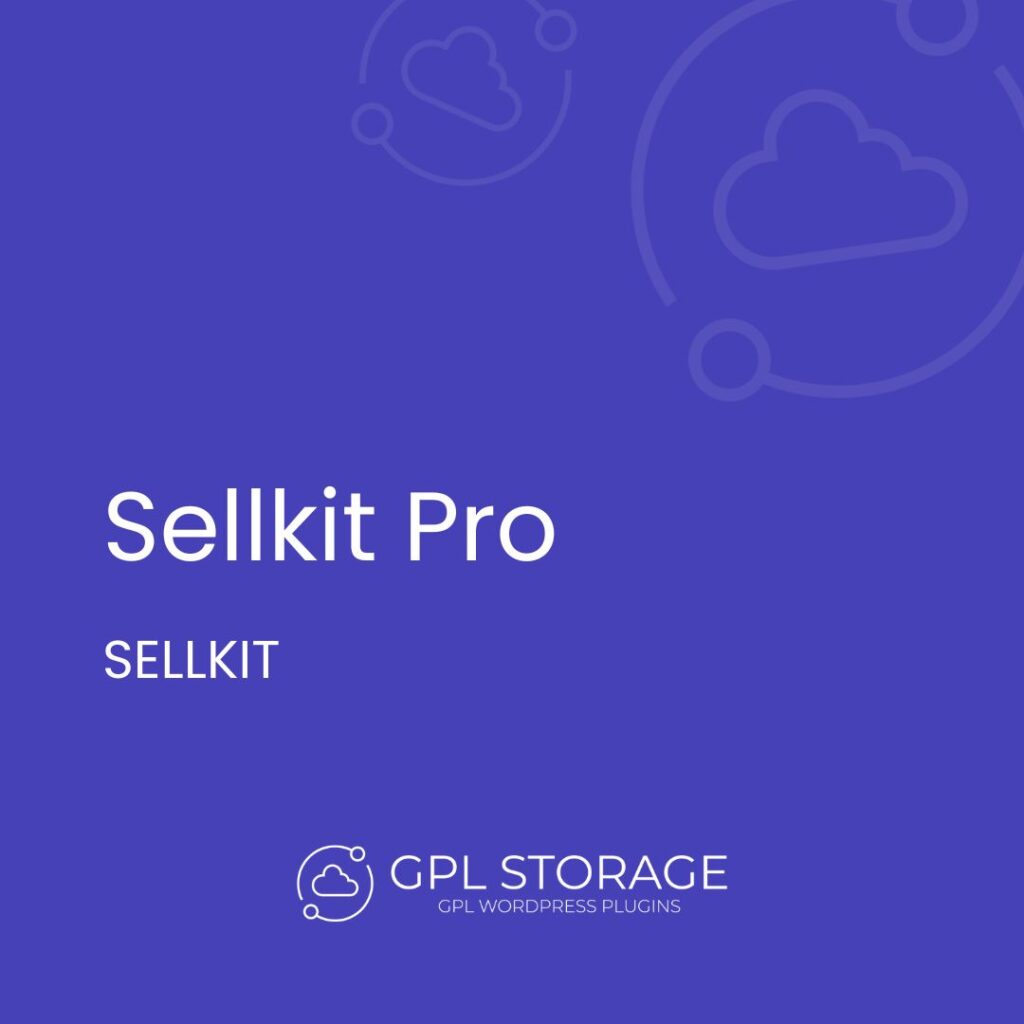 Sellkit Pro-SELLKIT GPL Download