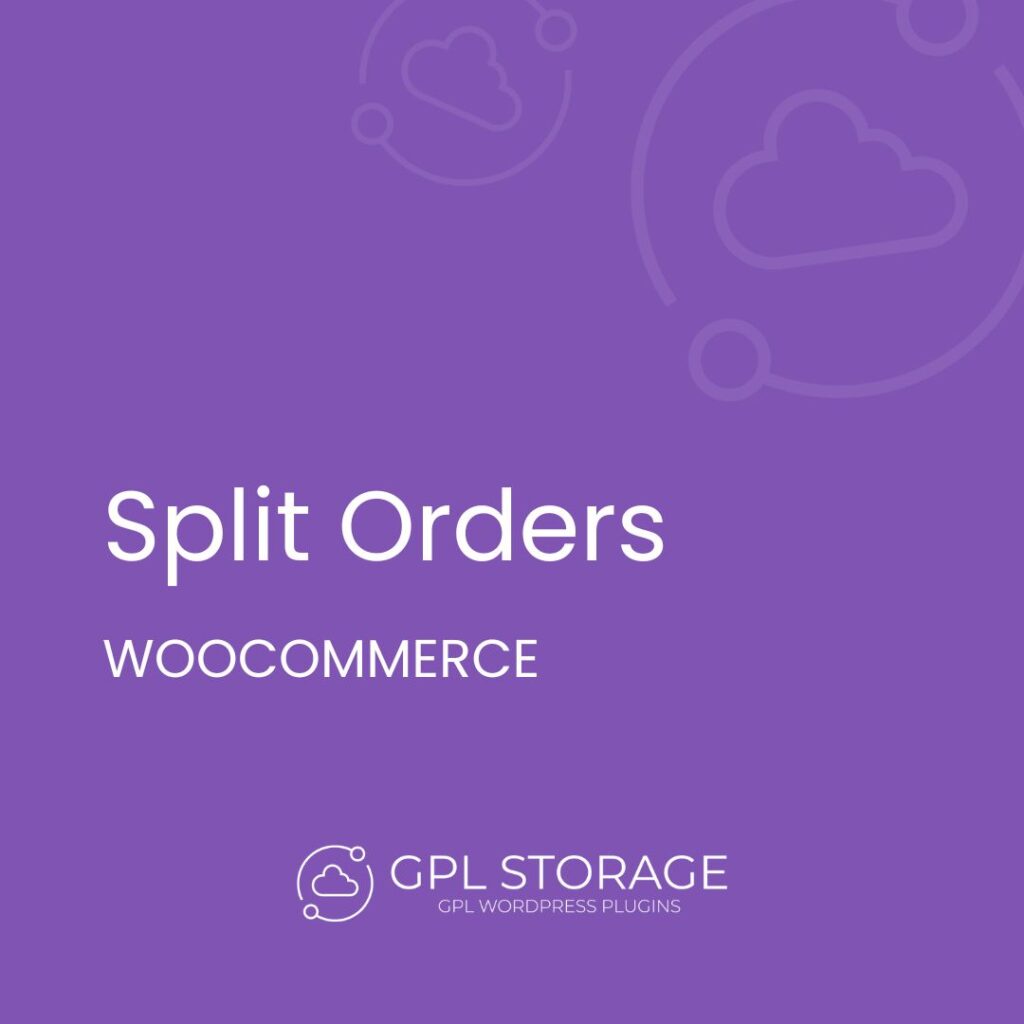 Split Orders-WOOCOMMERCE GPL Download