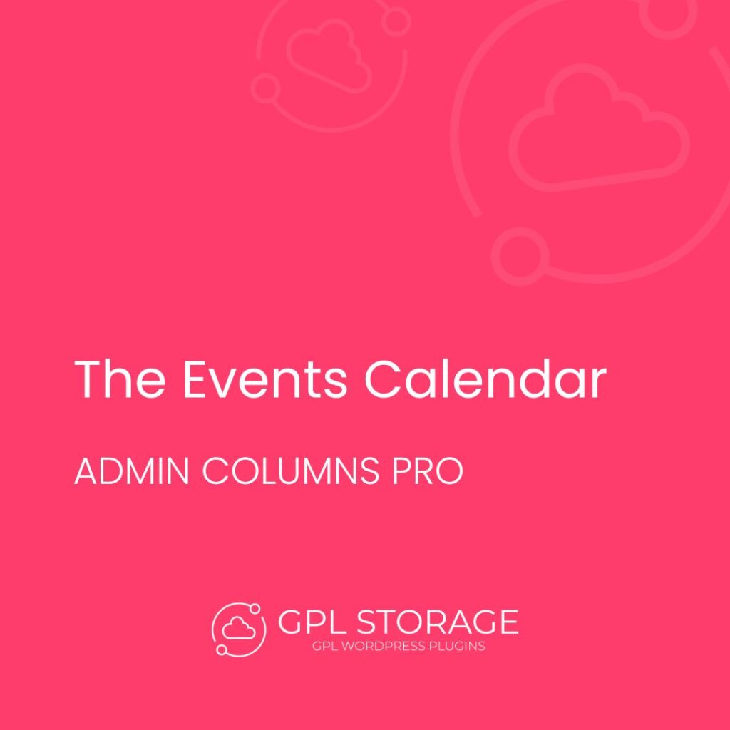 The Events Calendar-ADMIN COLUMNS PRO GPL Download