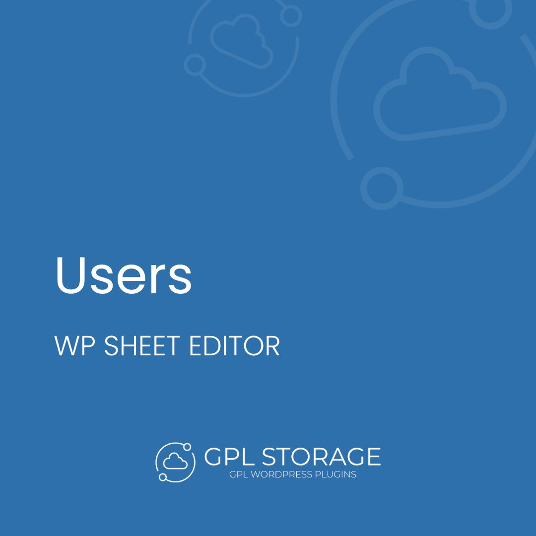 Users-WP SHEET EDITOR GPL Download