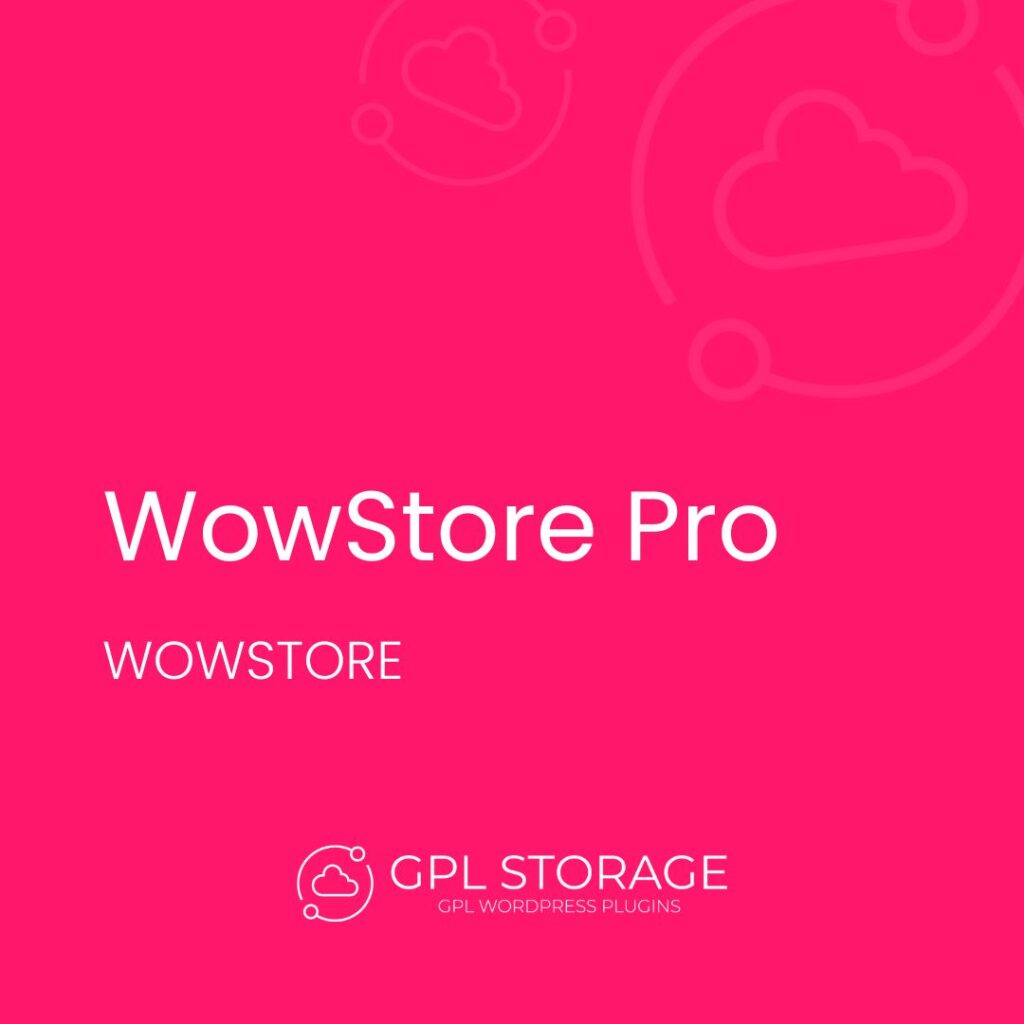 Wowstore Pro-WOWSTORE GPL Download