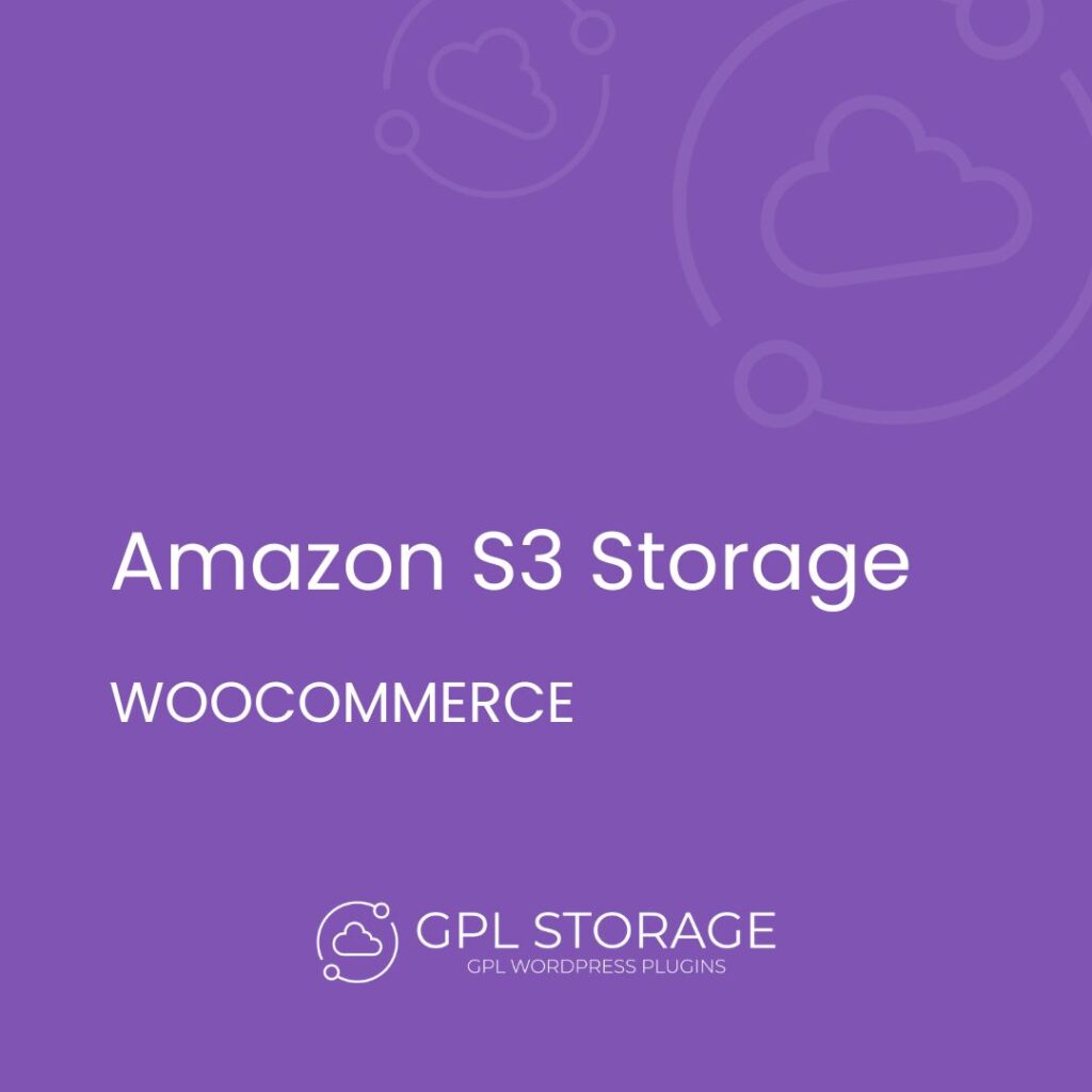 Amazon S3 Storage-WOOCOMMERCE GPL Download