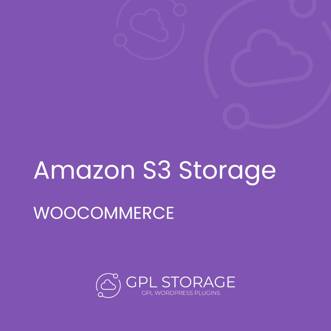 Amazon S3 Storage-WOOCOMMERCE GPL Download