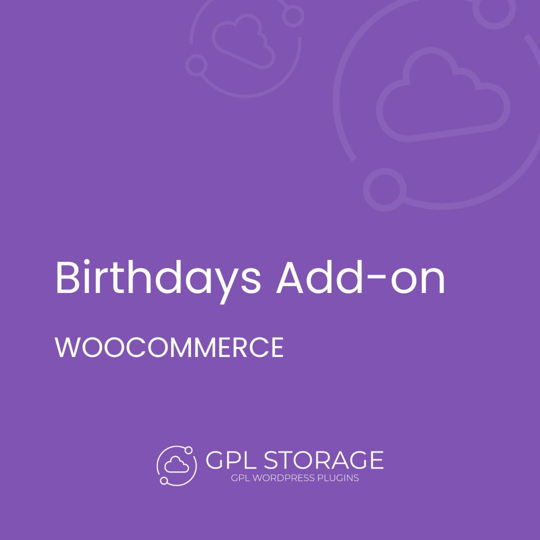 Birthdays Add On-WOOCOMMERCE GPL Download