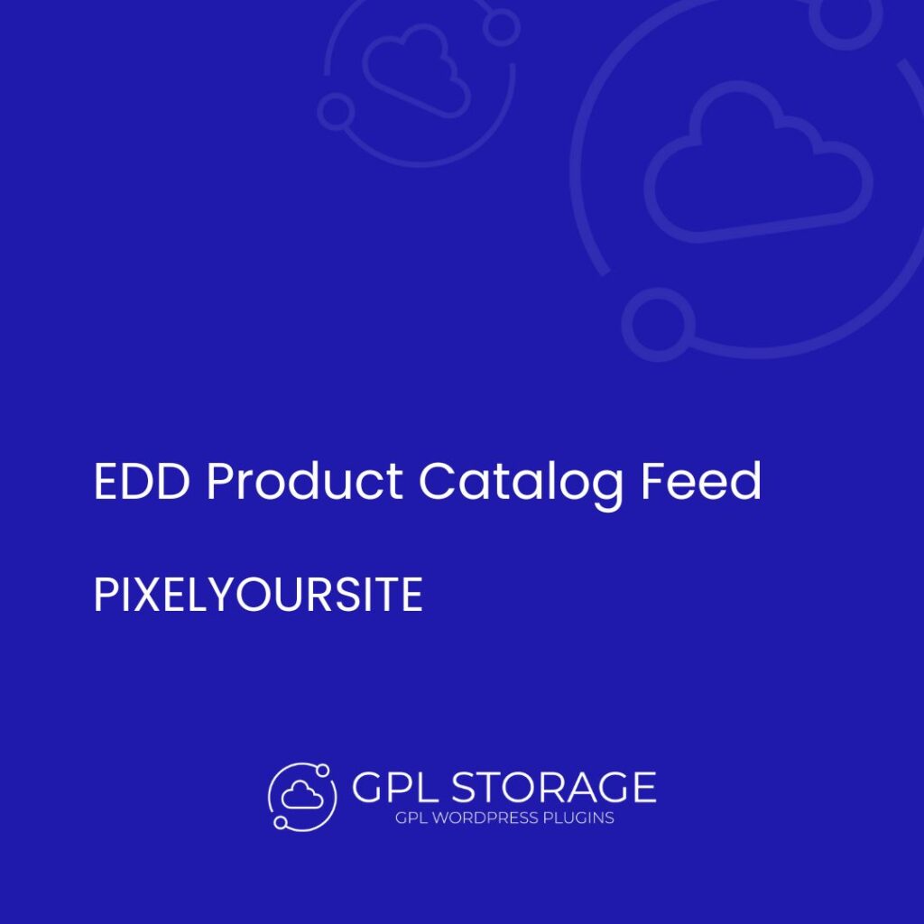 Edd Product Catalog Feed-PIXELYOURSITE GPL Download