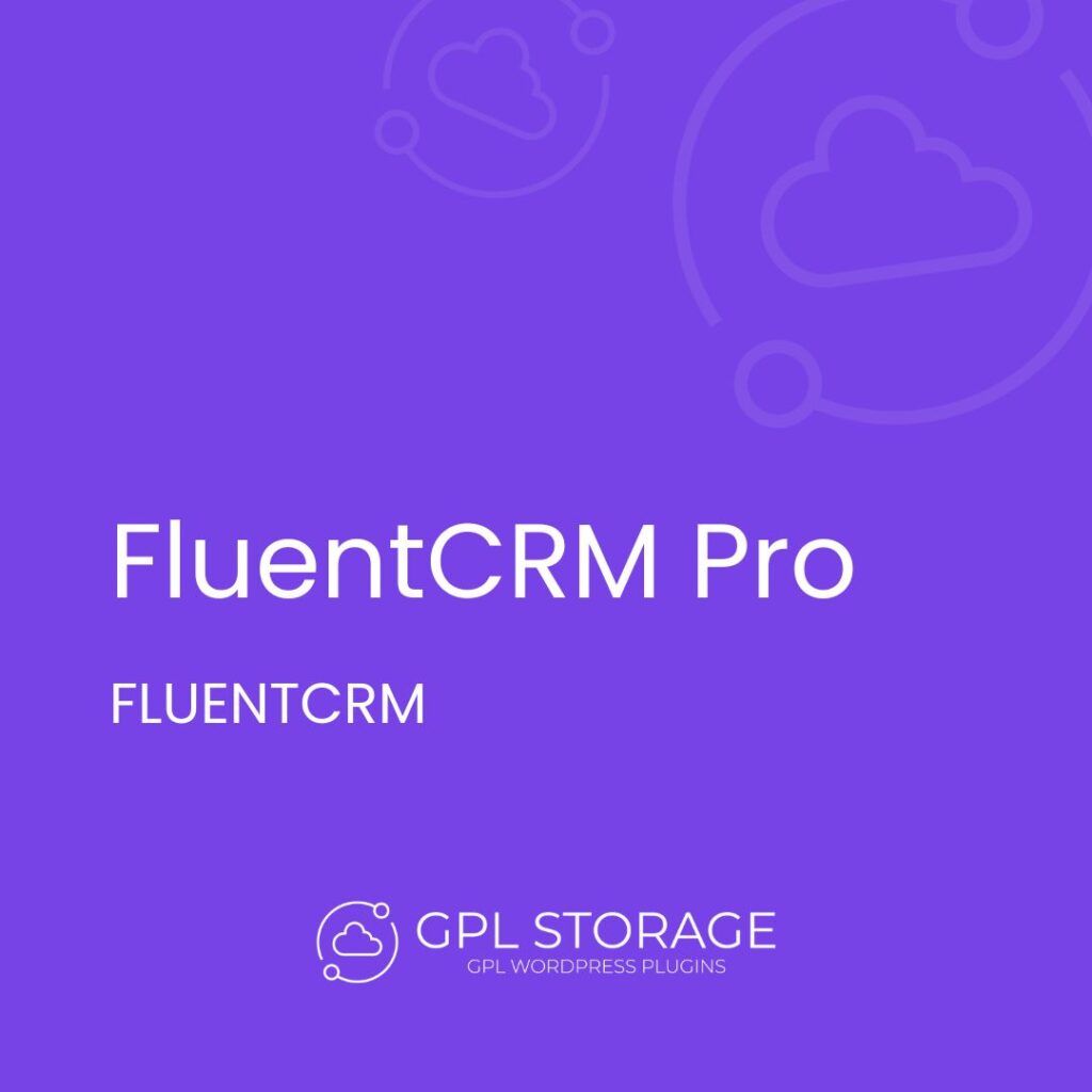 Fluentcrm Pro-FLUENTCRM GPL Download