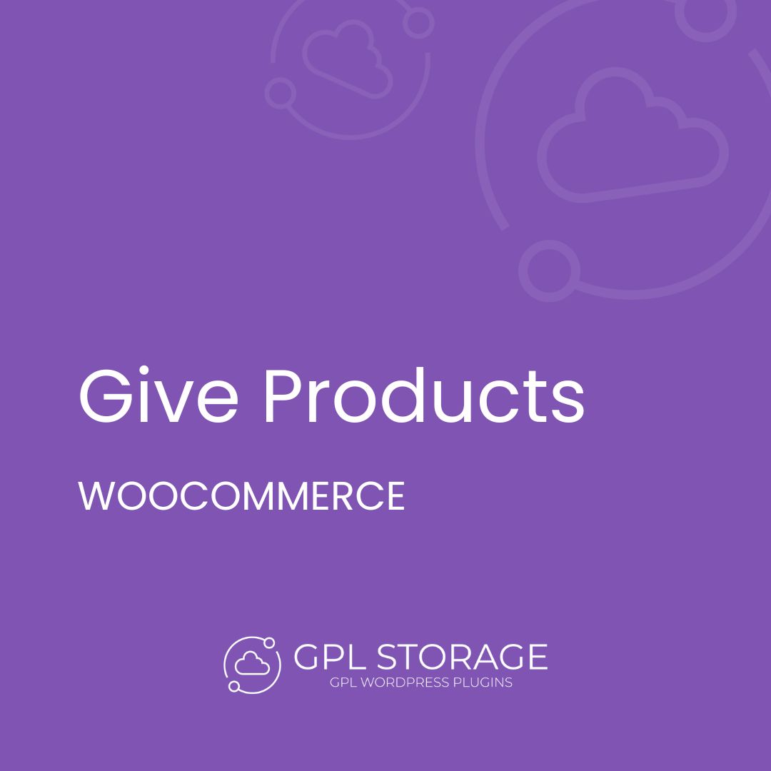 Give Products-WOOCOMMERCE GPL Download