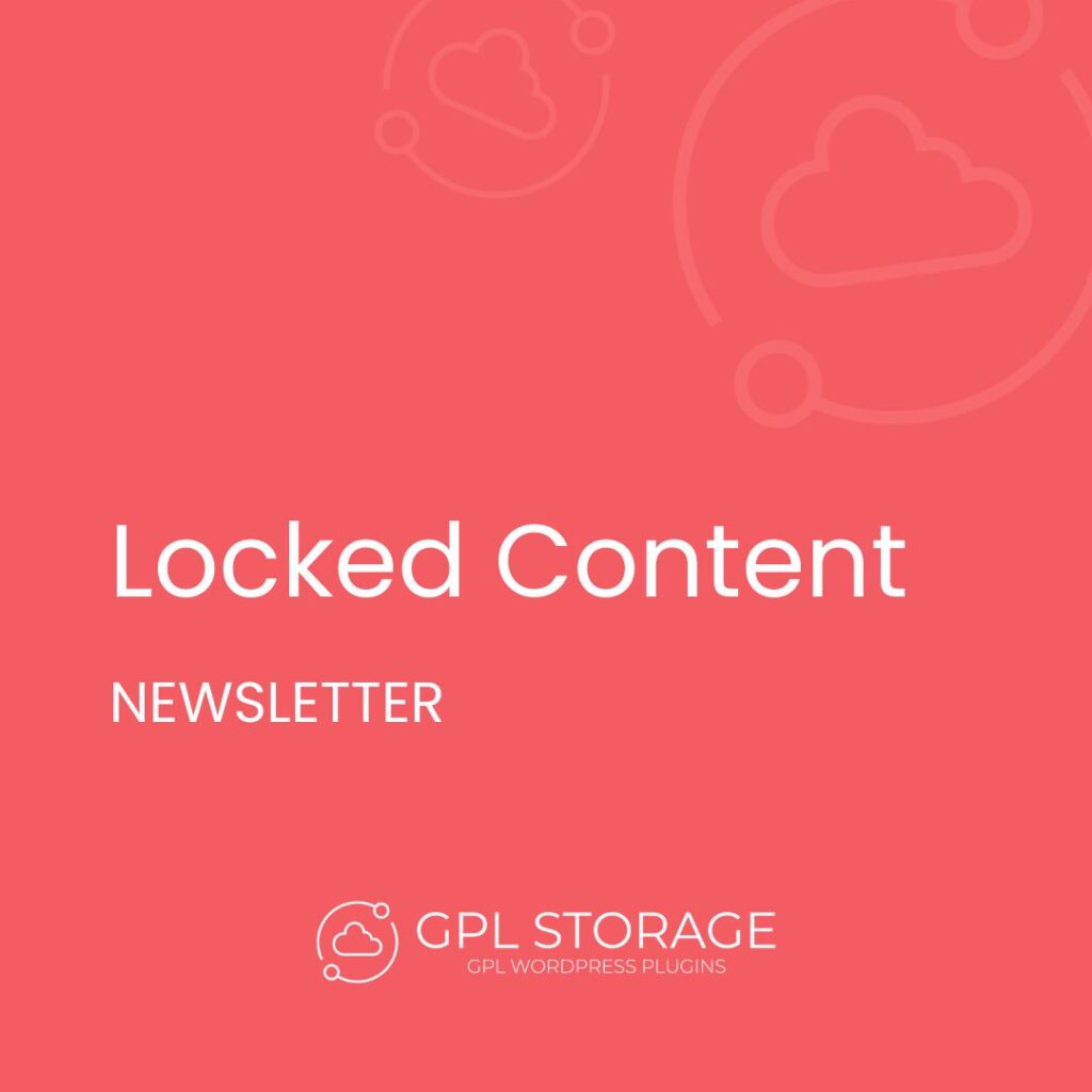 Locked Content-NEWSLETTER GPL Download