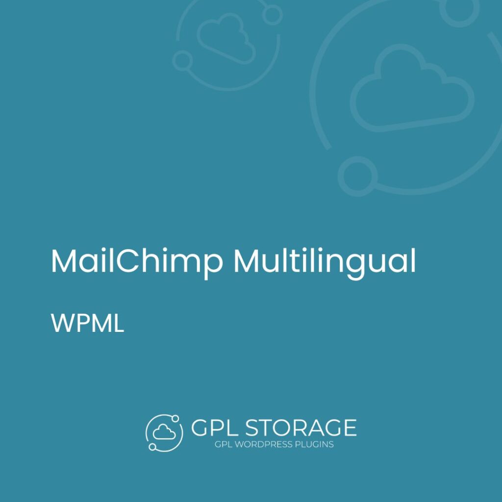 Mailchimp Multilingual-WPML GPL Download