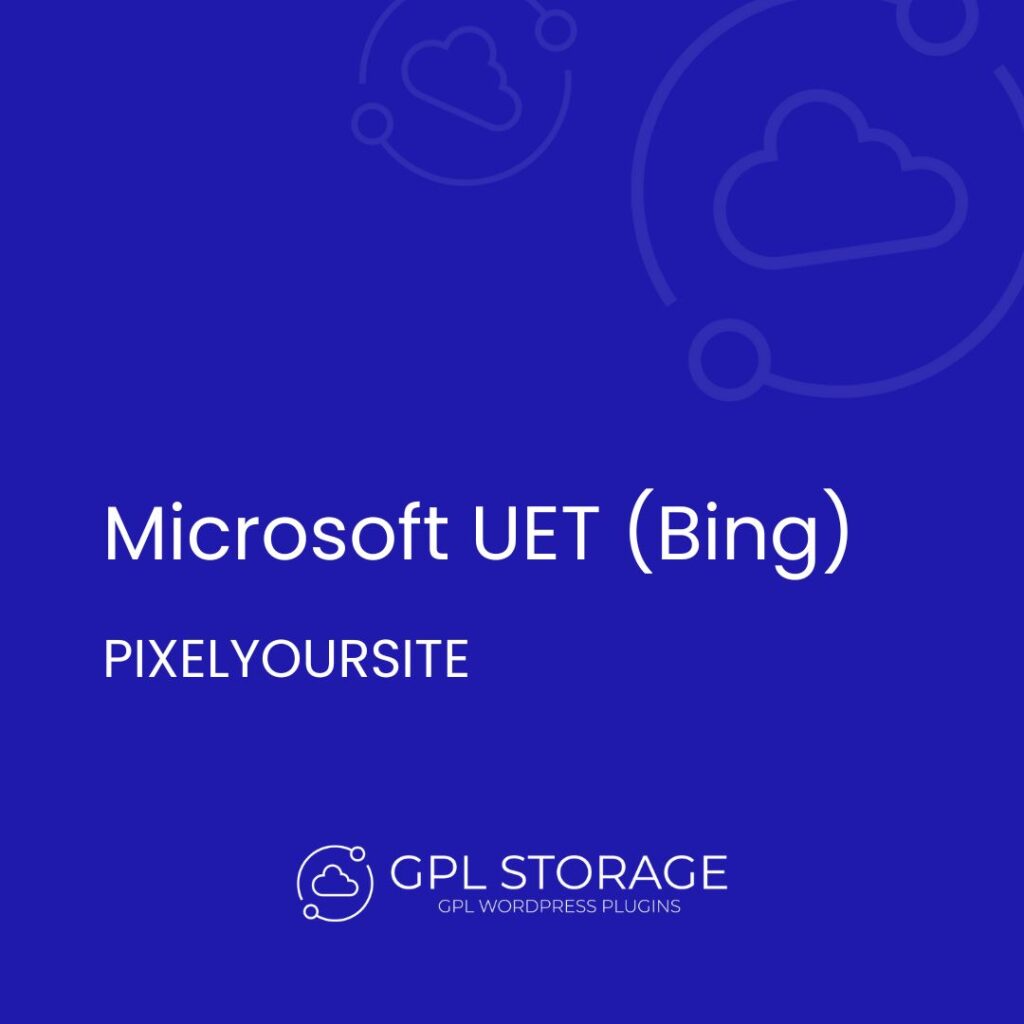 Microsoft Uet (bing)-PIXELYOURSITE GPL Download