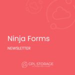 Newsletter – Ninja Forms Integration